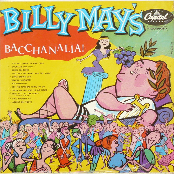 Billy May's Bacchanalia! º