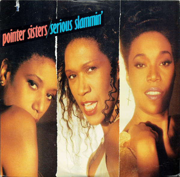 Pointer Sisters – Serious Slammin' º