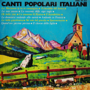 I Rustici Con Mario Piovano – Canti Popolari Italiani º