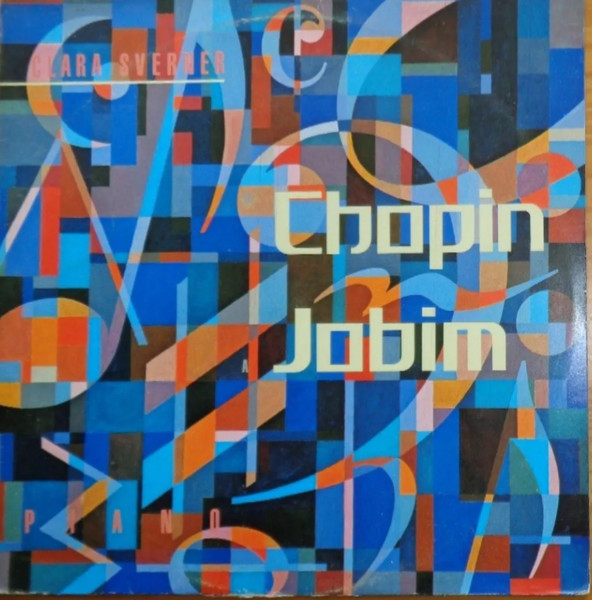 Clara Sverner – De Chopin A Jobim º