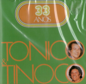Tonico & Tinoco – 33 Anos º