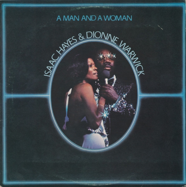 Isaac Hayes & Dionne Warwick – A Man And A Woman (Duplo) º