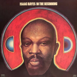 Isaac Hayes – In The Beginning (Importado) º