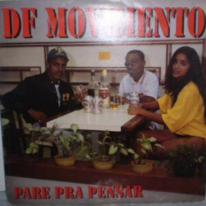 DF Movimento – Pare Pra Pensar º