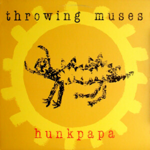 Throwing Muses – Hunkpapa º