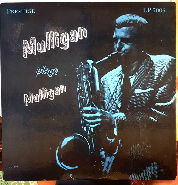 Gerry Mulligan – Mulligan Plays Mulligan º