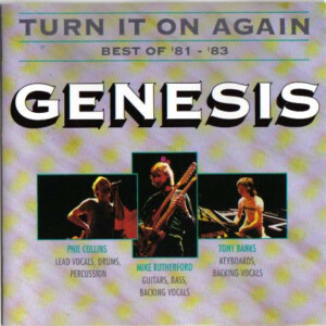 Genesis – Turn It On Again - Best Of '81 - '83 º