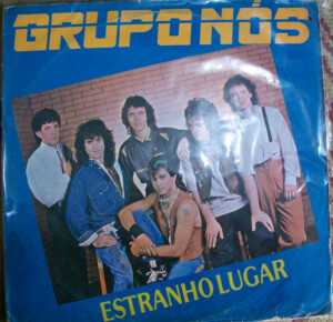 Grupo Nós – Estranho Lugar º
