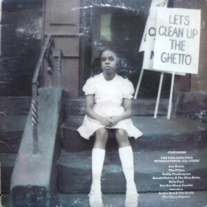 The Philadelphia International All-Stars – Let's Clean Up The Ghetto º