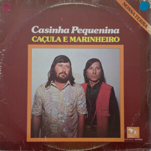 Caçula E Marinheiro – Casinha Pequenina º