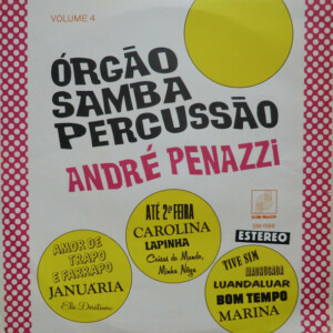 André Penazzi – Orgão Samba Percussão Vol. 4 º
