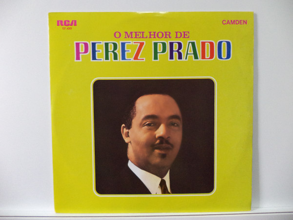 Perez Prado – O Melhor De Perez Prado º