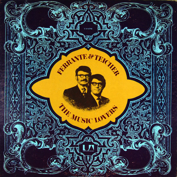 Ferrante & Teicher – The Music Lovers º