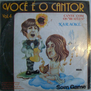 Você É O Cantor Vol.4 "Cante Com Os Beatles º