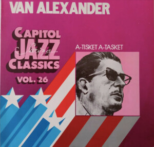 Van Alexander – A-Tisket A-Tasket º