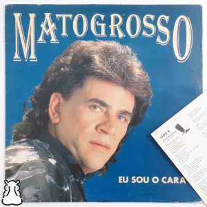 Matogrosso – Eu Sou o Cara º