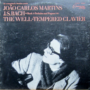 João Carlos Martins - J.S. Bach* – The Well-Tempered Clavier (Book 1 - Preludes And Fugues 1-8) º