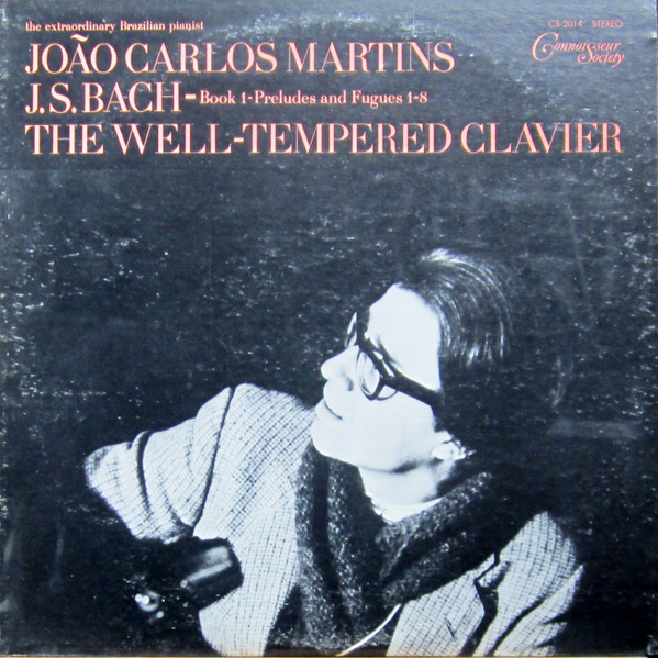 João Carlos Martins - J.S. Bach* – The Well-Tempered Clavier (Book 1 - Preludes And Fugues 1-8) º