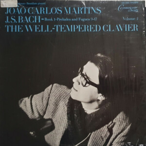 João Carlos Martins, J. S. Bach – Book 1- Preludes And Fugues 9-17 The Well-Tempered Clavier º