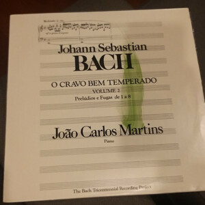 Johann Sebastian Bach - João Carlos Martins – O Cravo Bem Temperado Volume 2 Prelúdios e Fugas de 1 A 8 º
