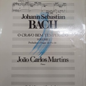 Johann Sebastian Bach - João Carlos Martins – O Cravo Bem Temperado Volume 2 Prelúdios e Fugas de 9 A 16 º