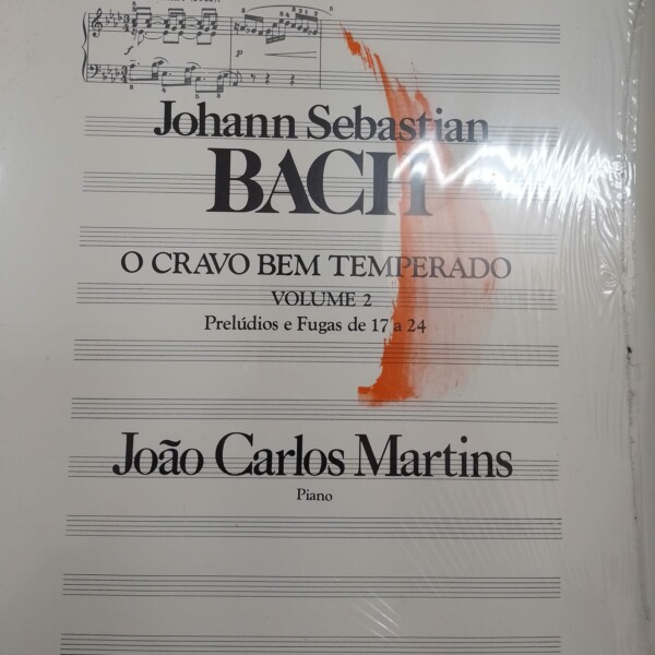 Johann Sebastian Bach - João Carlos Martins – O Cravo Bem Temperado Volume 2 Prelúdios e Fugas de 17 A 24 º (cópia)