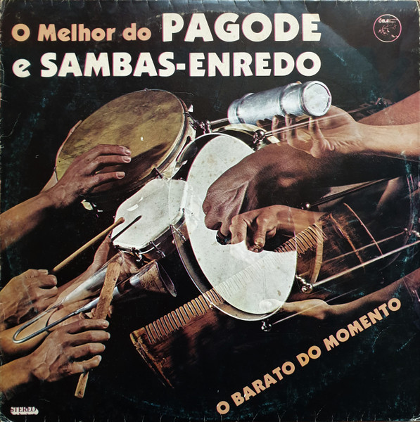 O Melhor Do Pagode E Sambas-Enredo (O Barato Do Momento) º