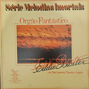 Eddie Baxter – Orgão Fantástico º