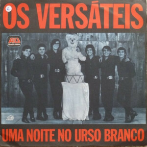 Os Versáteis – Uma Noite No Urso Branco º