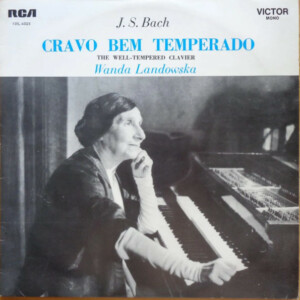 J.S. Bach - Wanda Landowska – Cravo Bem Temperado º
