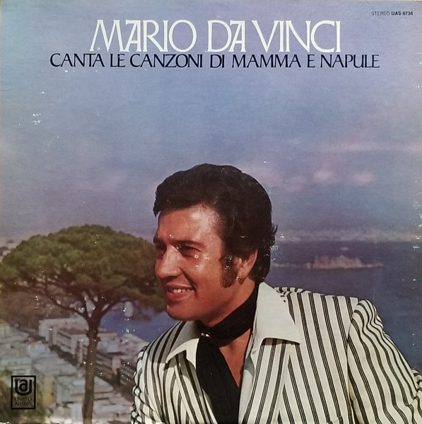 Mario Da Vinci – Canta Le Canzoni DI Mamma E Napule º
