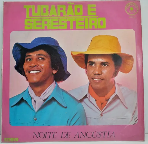 Tubarão E Seresteiro Noite De Angústia º