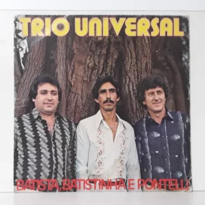 Trio Universal - Batista,batistinha E Pontelli º