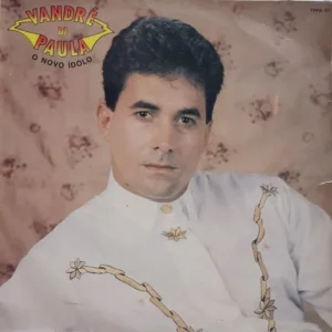 Vandre Di Paula - O Novo Idolo º