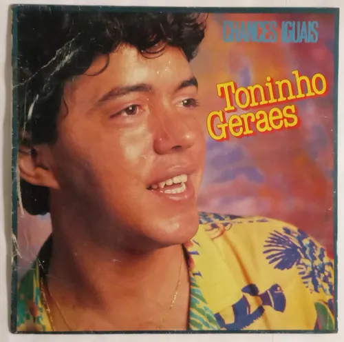 Toninho Geraes – Chances Iguais º