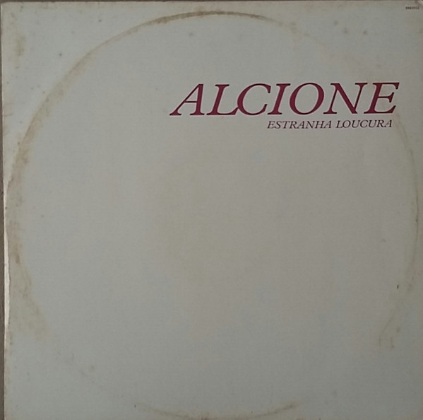 Alcione – Estranha Loucura º