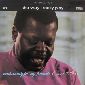 Oscar Peterson – The Way I Really Play º