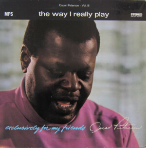Oscar Peterson – The Way I Really Play º