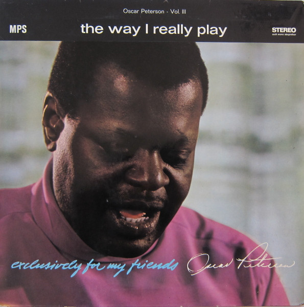 Oscar Peterson – The Way I Really Play º