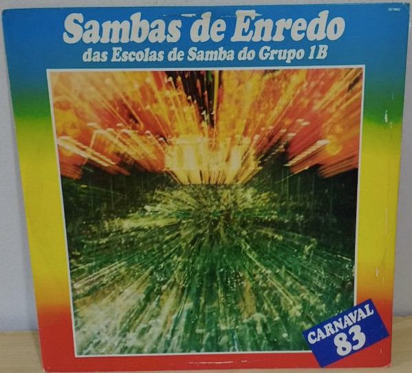 Sambas De Enredo Das Escolas De Samba Do Grupo 1B - Carnaval 83 º