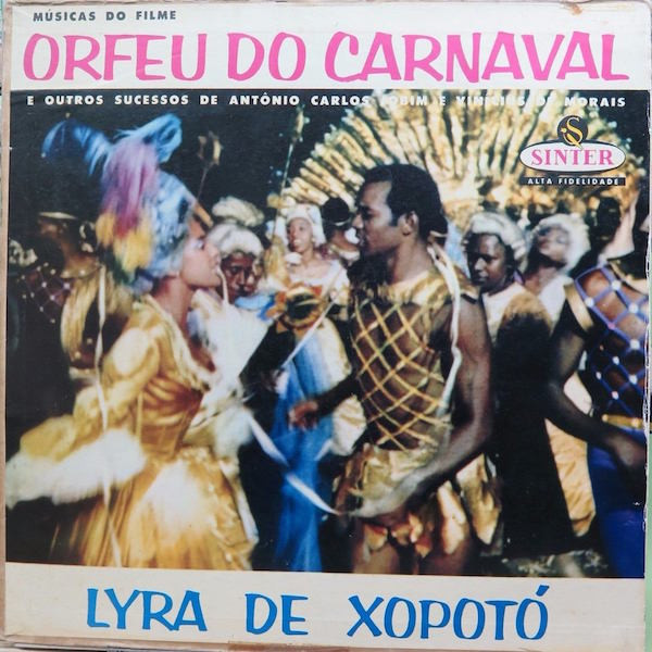 Lyra De Xopotó – Orfeu Do Carnaval º