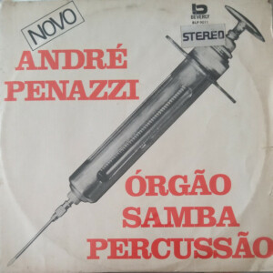 André Penazzi – Novo Órgão Samba Percussão º