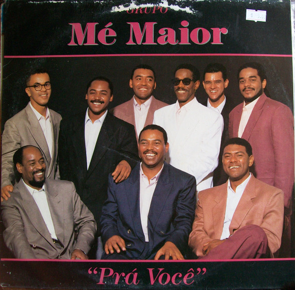 Grupo Mé Maior – Pra Você º