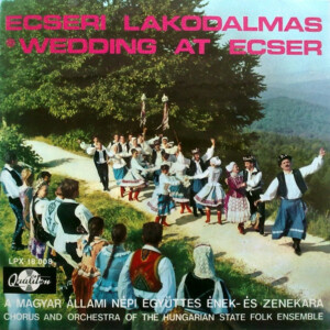 Ecseri Lakodalmas = Wedding At Ecser º