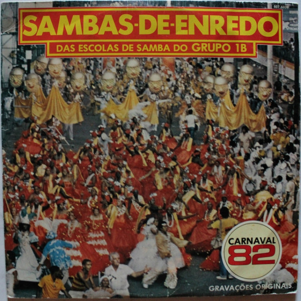 Sambas De Enredo Das Escolas De Samba Do Grupo 1B - Carnaval 82 º