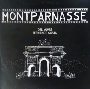 Deli Alves, Fernando Costa – Montparnasse (Raro) º
