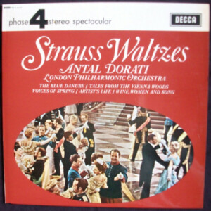 Strauss - Antal Dorati, London Philharmonic Orchestra – Strauss Waltzes º