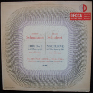 Robert Schumann, Franz Schubert, The Mannes Gimpel Silva Trio – Trio No.1 In D Minor, Op.63 / Nocturne In E Flat Major, Op.148 º