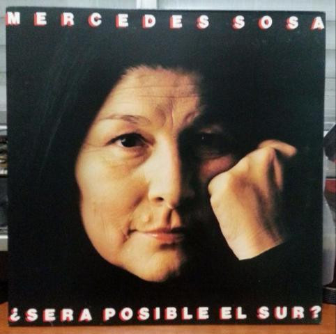 Mercedes Sosa – ¿Sera Posible El Sur? º