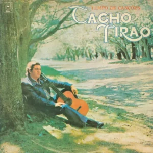 Cacho Tirão - Tempo De Canções º